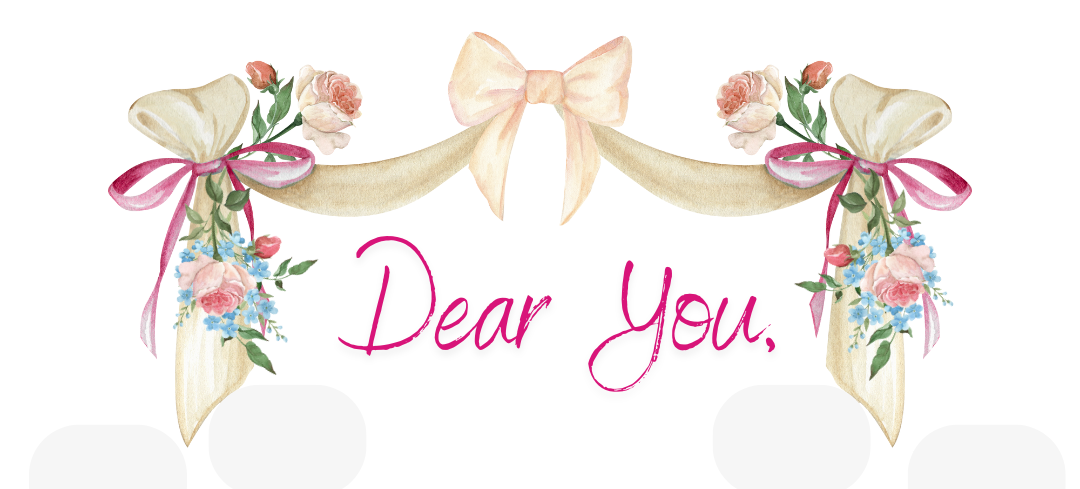 Introducing the "Dear You" Series: Letters to the Woman You're Becoming