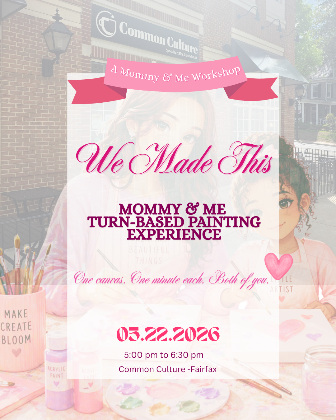 We Made This — Mommy & Me Turn-Based Painting Experience