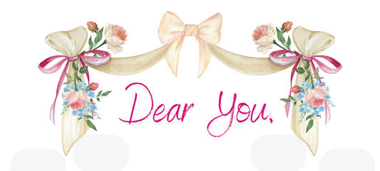 Introducing the "Dear You" Series: Letters to the Woman You're Becoming