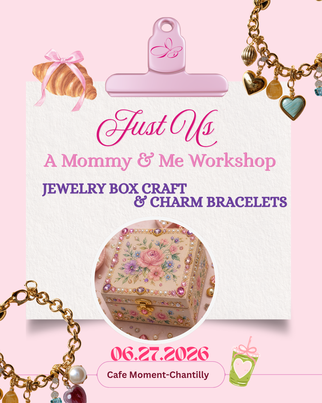 Just Us — Mommy & Me Jewelry Box & Bracelet Workshop