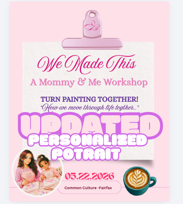 We Made This — Mommy & Me Turn-Based Painting Experience