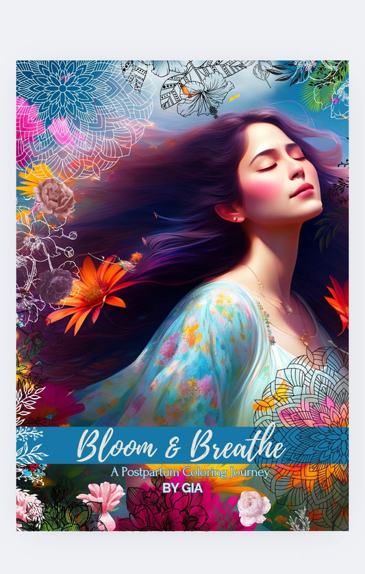 Bloom & Breathe Coloring Book